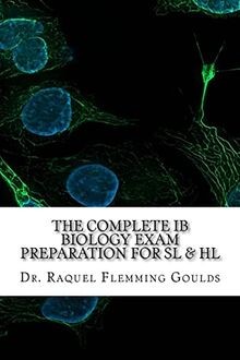The complete biology exam - complete, ib