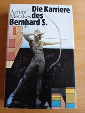 Die Karriere des Bernhard S. von Achim Metzkes - Roman - Mitteldeutscher Verlag 