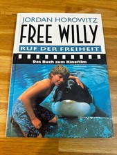 Buch Free Willy Ruf der Freiheit, Das Buch zum Kinofilm von Jordan Horowitz