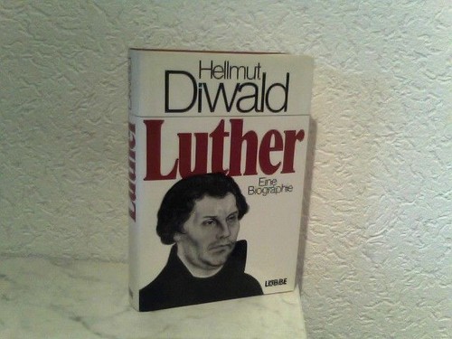 Luther eine biographie - -,