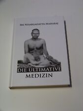 Die ultimative Medizin +++ Maharaj Nisargadatta +++ Yoga +++ TOP!!!