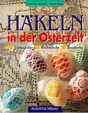 Häkeln in der Osterzeit  von