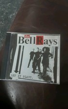 THE BELLRAYS..LET IT