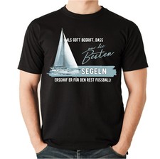 Unisex T-Shirt GOTT besten SEGELN  NO Fußball Segelboot Jolle Urlaub Siviwonder