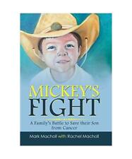 Mickey's Fight: A Family's