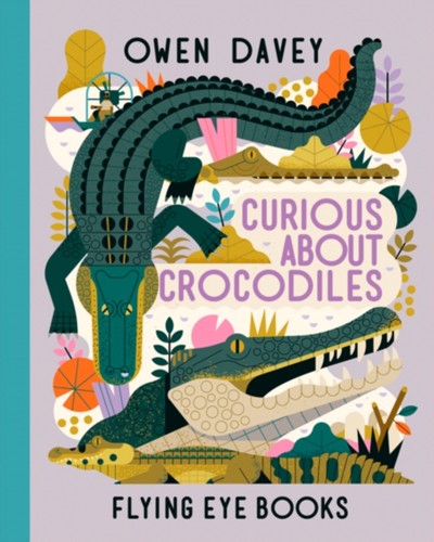 Curious about crocodiles - about, by