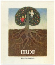 Hilde Heyduck-Huth * ERDE * Ein Bilderbuch zum Stillwerden * WIE NEU * EA 1997
