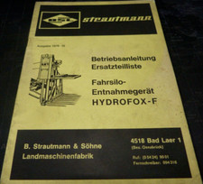 BSL Strautmann Betriebsanleitung /Ersatzteilliste Fahrsilo Entnahmegerät Hydro.