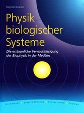 Physik biologischer Systeme