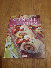 kochbuch, schnelle Kuchen, backbuch, 2009