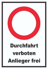Durchfahrt verboten Anlieger