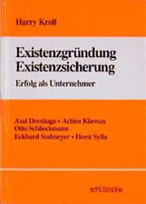 Existenzgründung - Existenzsicherung