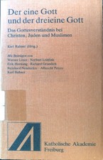Der eine Gott und der dreieine