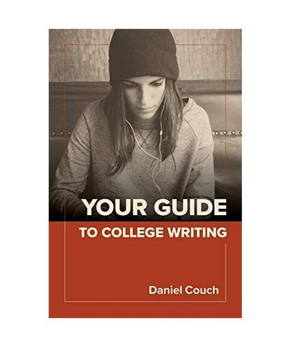 Your guide college writing - your, to