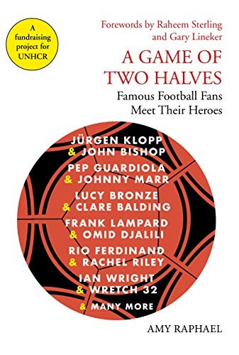 Game two halves famous - a,