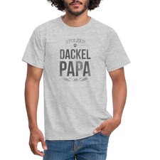 Stolzer Dackel Papa Teckel Herrchen Männer T-Shirt