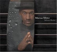 Silver Rain von Marcus Miller
