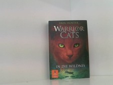 Warrior Cats. In die Wildnis: Staffel I, Band 1 (Warrior Cats, Staffel 1, 1) [1]