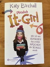 Plötzlich It-Girl - Wie ich
