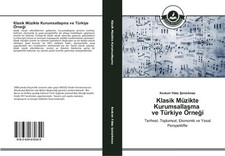 Klasik müzikte kurumsalla - müzikte, kurumsalla¿ma