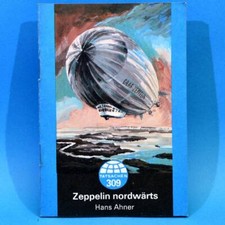 Tatsachen 309 | Zeppelin nordwärts | Hans Ahner DDR 1987 D