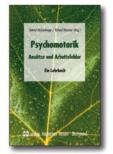 Psychomotorik - Ansätze und
