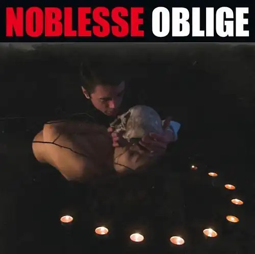 Noblesse oblige malady - oblige,
