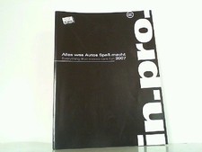 Alles was Autos Spaß macht 2007. Bestellkatalog mit beiliegender Preisliste.