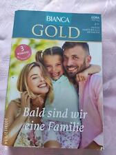 Bianca Gold Nr. 74 - Bald sind