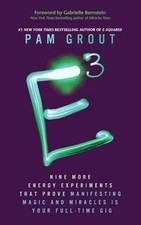 E-Cubed: Nine More Energy Experiments That Prove Manife - Paperback NEW Grout, P