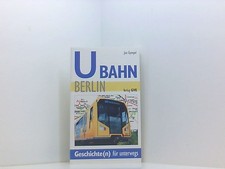 U-Bahn Berlin. Geschichte(n)