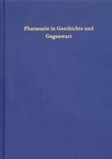 Pharmazie in Geschichte und Gegenwart: Festgabe für Wolf-Dieter Müller-Jahn ...