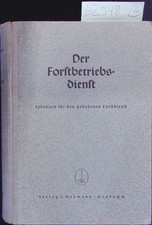 Der Forstbetriebs- dienft