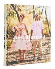 Just Married: How to Celebrate your Wedding in Style von... | Buch | Zustand gut