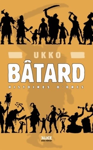 Bastard band orkgeschichten - bastard, i:
