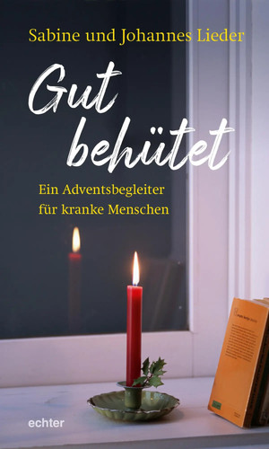 Gut behütet ein - gut,