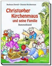 Christopher Kirchenmaus und seine Familie: Sammelba... | Buch | Zustand akzeptabel