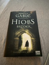 Rebecca Gablé - Hiobs Brüder
