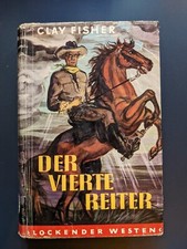 DER VIERTE REITER * Clay Fisher Wildwest Leihbuch 1950er Western Roman mit SU