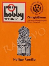 Zinngießform - Reif Hobby