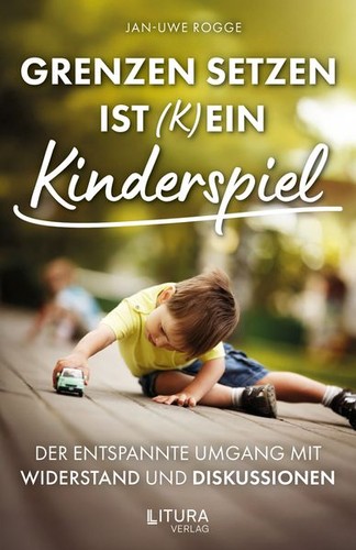 Grenzen setzen ist - , (k)ein