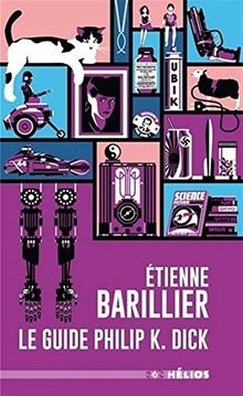 Guide philip dick buch - k.,
