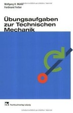 Übungsaufgaben zur Technischen Mechanik von Ferbe... | Buch | Zustand akzeptabel