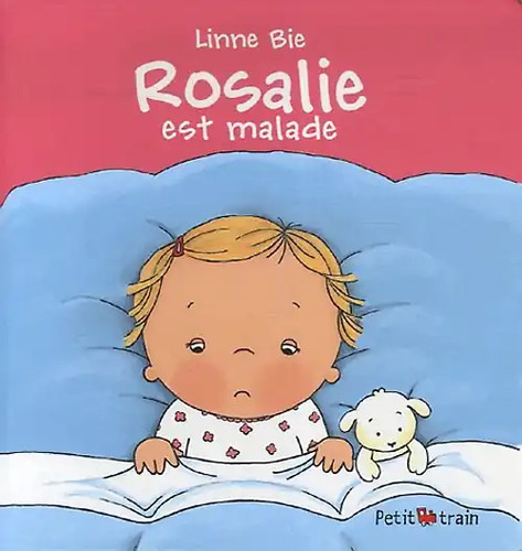 Rosalie est malade