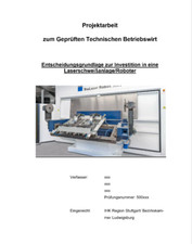 Technischer Betriebswirt TBW Projektarbeit Investition Note 1,0 (IHK)