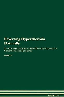 Reversing hyperthermia - reversing,