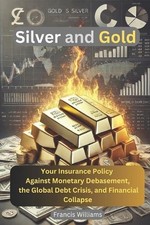 Silver and Gold: Your