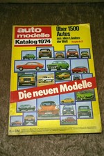Die Auto Modelle Autokatalog 1974 Nr. 17 (H) original schönes Exemplar
