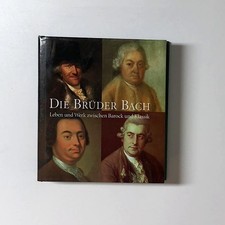 Die brüder bach - leben, und