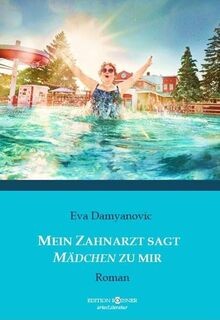 Mein zahnarzt sagt mädchen - mädchen, zu